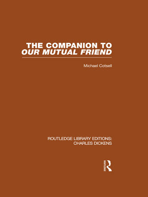cover image of The Companion to Our Mutual Friend (RLE Dickens)